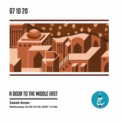 A Door to The Middle East with Saeed Aman - Episode 3