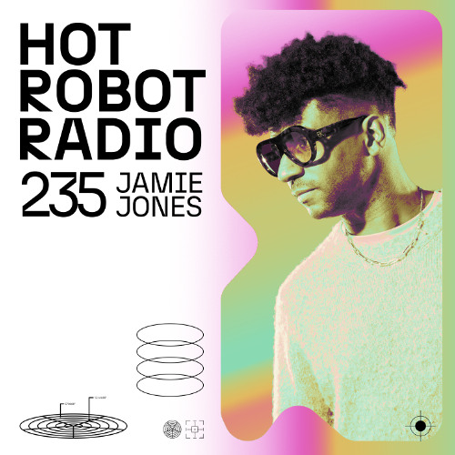 Hot Robot Radio 235