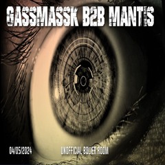 GASSMASSK B2B MANTIS Unofficial Boiler Room 2024