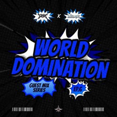 World Domination Guest Mix Series: Ep.6 OHRA