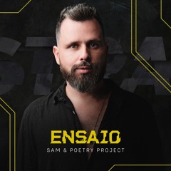 Ensaio - Sam & Poetry Project (Strappa Dj Mix)
