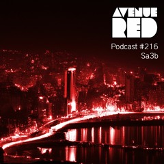 Avenue Red Podcast #216 - Sa3b