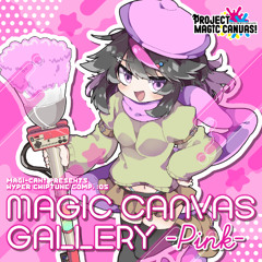 MAGIC CANAS GALLERY -PINK- *Album Demo*