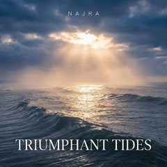 Triumphant Tides