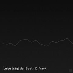 Leise trägt der Beat (aus dem Archiv)