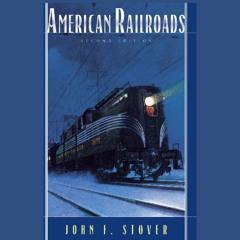 American Railroads, Second Edition (Sample)