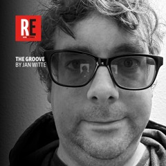 RE - THE GROOVE EP 14 by JAN WITTE