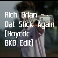 rich brian - dat stick again (roycdc bkb edit)  buy=free DL