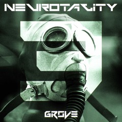 GroVe - NEUROTALITY III [Mix]