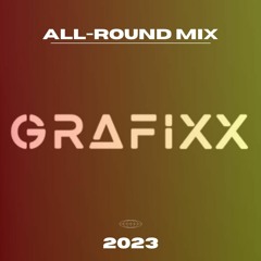 All-Round Mix 2023 - GRAFIXX