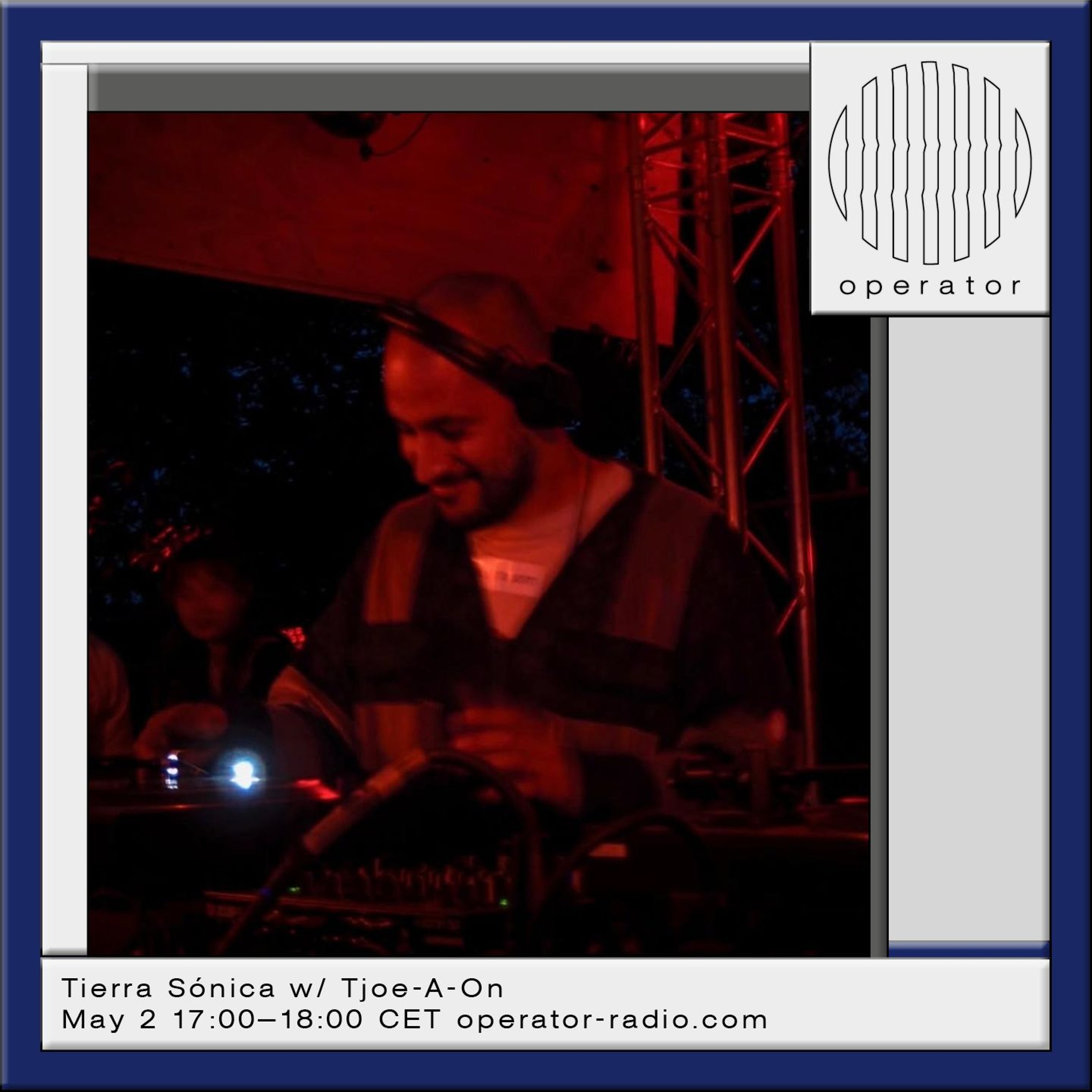 Tierra Sónica w/ Tjoe-A-On - 2nd May 2026 episode artwork