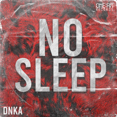No Sleep