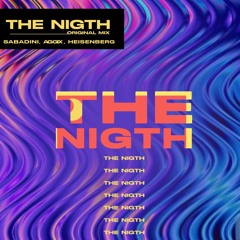 Aggix, Sabadini, Heisenberg [BR] - The Night (Original Mix)