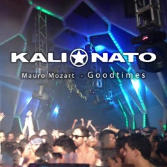 KALINATO BH GOOD TIMES - MAURO MOZART