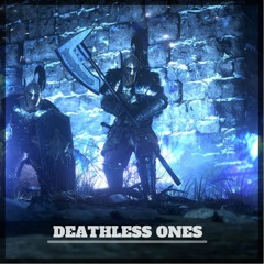 Deathless Ones