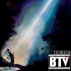 BTV Ep312 Fire In The Sky (1993) & Extraterrestrial (2014) Reviews