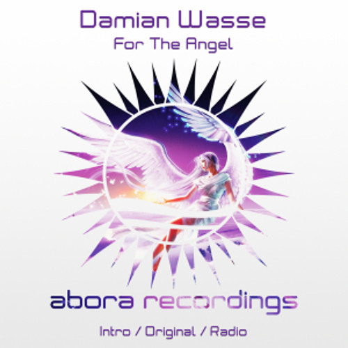 Damian Wasse - For the Angel (Original Mix)