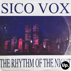 Sico Vox - The Rhythm of the Night