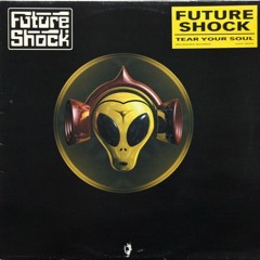 Future Shock - Get Out Of My Way