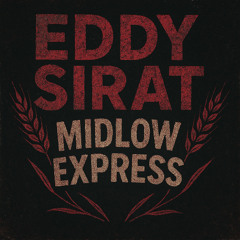 Eddy Sirat - MidLow Express (Free DL)