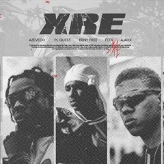 Azevedo XRE feat. PL Quest, Benny Free, Feek (prod.Ajaxx, Neco)