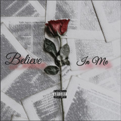 Believe In Me - BandzBaby (Prod. ProdByTapia)