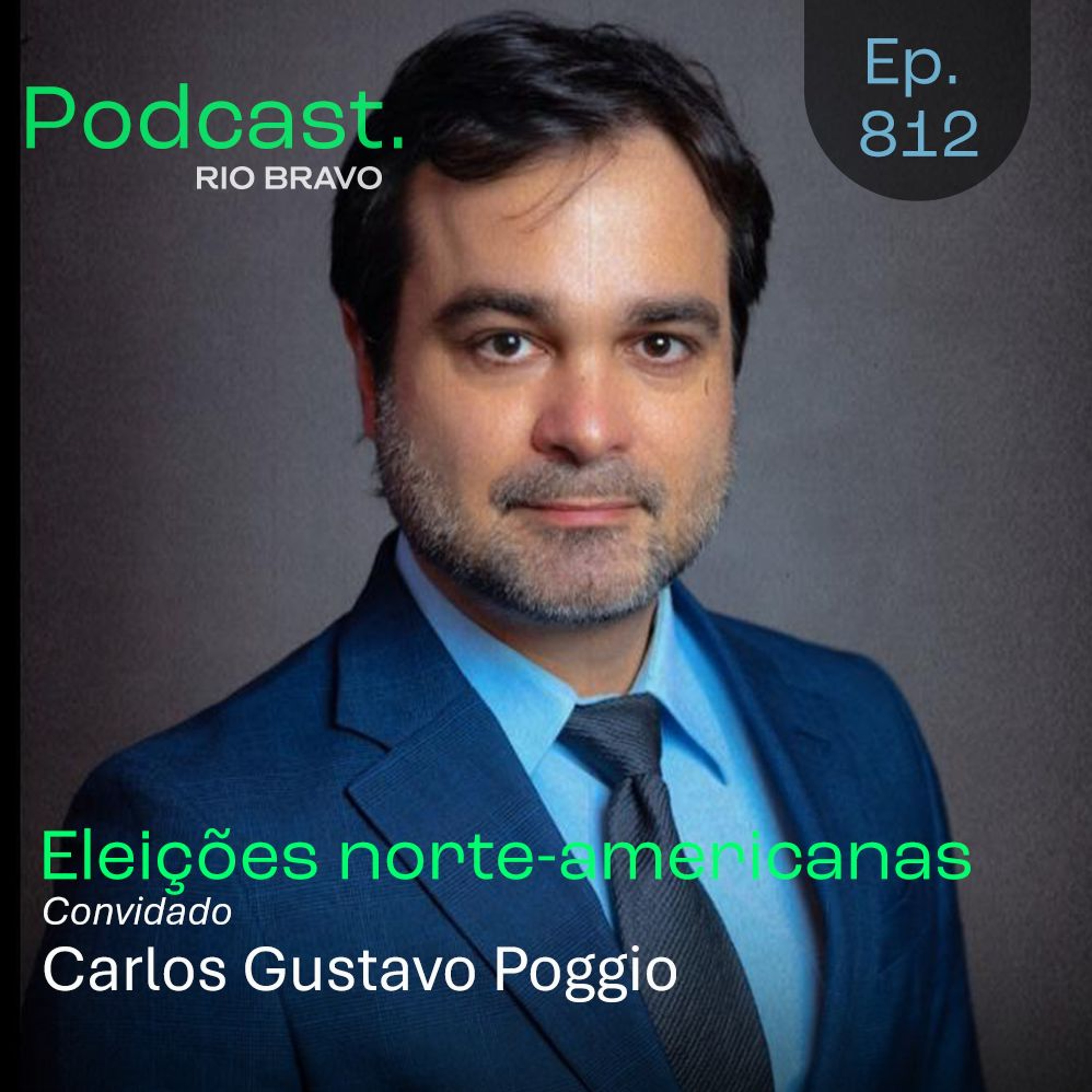 Podcast 812 – Carlos Gustavo Poggio: Para entender o que está em jogo na corrida eleitoral nos EUA episode artwork