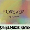 Gyakie Forever - Oni7s Music REmix