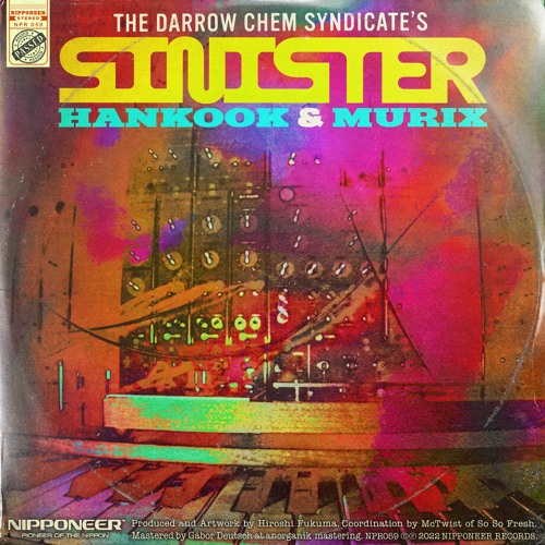 The Darrow Chem Syndicate - Sinister (Hankook & Murix Remix)