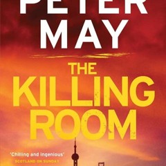 eBooks DOWNLOAD The Killing Room (China Thrillers)
