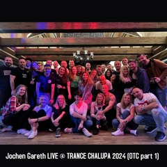 Jochen Gareth LIVE @ TRANCE CHALUPA (OTC Part 1)