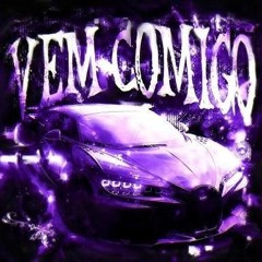 VEM COMIGO - NICKXXX