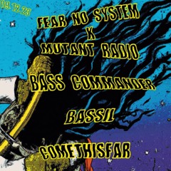 Bass Commander - Fear No System [09.12.2023]