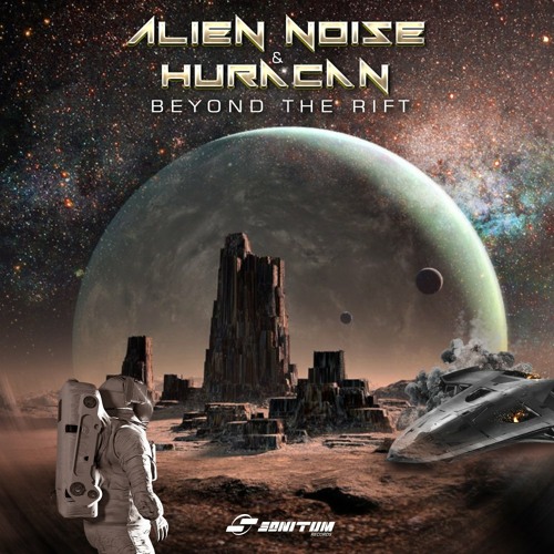 Alien Noise & Huracan - Beyond The Rift