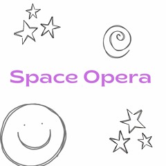 Space Opera (Slow)