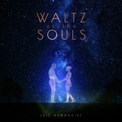 Waltz Of The Souls