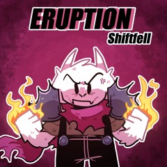 Eruption - SHIFTFELL