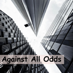 Against All Odds