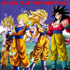 EVEN FURTHER BEYOND - Goku Gym Audio