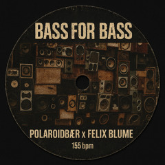 BASS FOR BASS