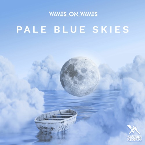 Waves_On_Waves & Death By Algorithm "Pale Blue Skies"