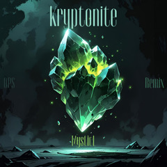 KRYPTONITE MysticL Remix