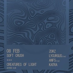Zorz 's Warm Up Dj Set for Creatures Of Light + Soft Crush @ Astron, Athens (08.02.2025)