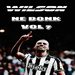 Wilson NE DONK VOL 7