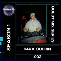 GUEST MIX SERIES 003: MAX CUBBIN (URGM01)