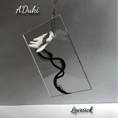 ADuki - Lovesick (Free DL)