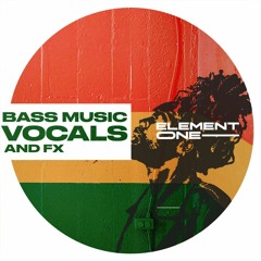 Bass Music Vocals & FX - Sample Pack