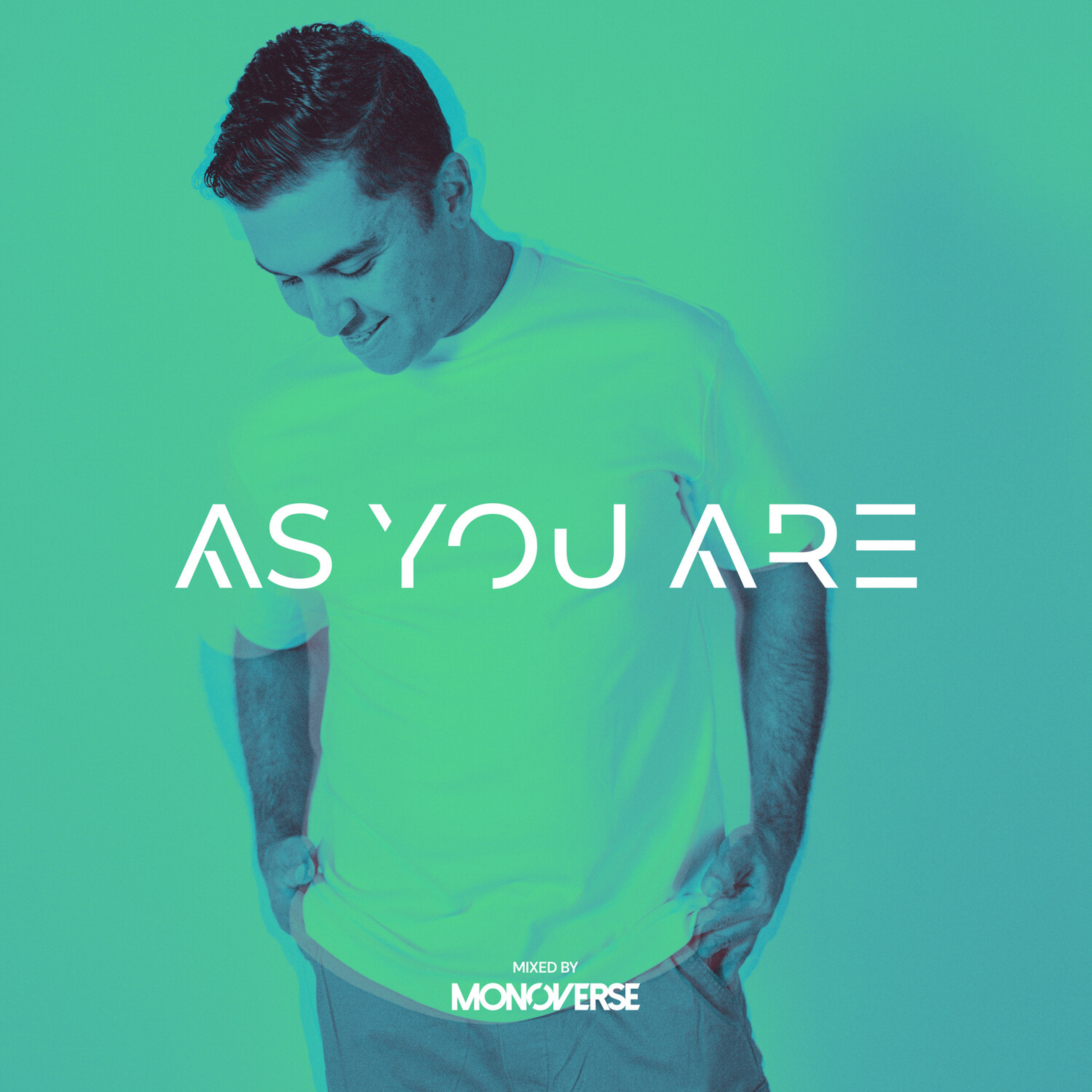As You Are with Monoverse