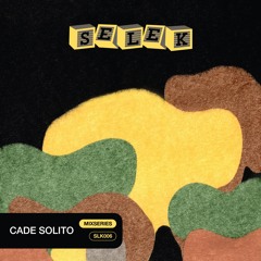 CADE SOLITO | SLK006 | MIX SERIES