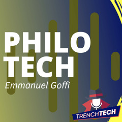 Philo Tech - La confiance dans la Tech
